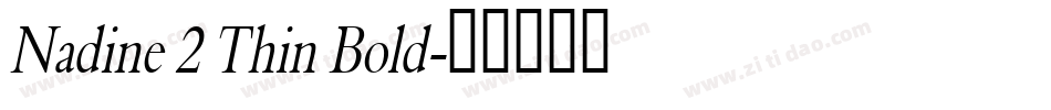 Nadine 2 Thin Bold字体转换